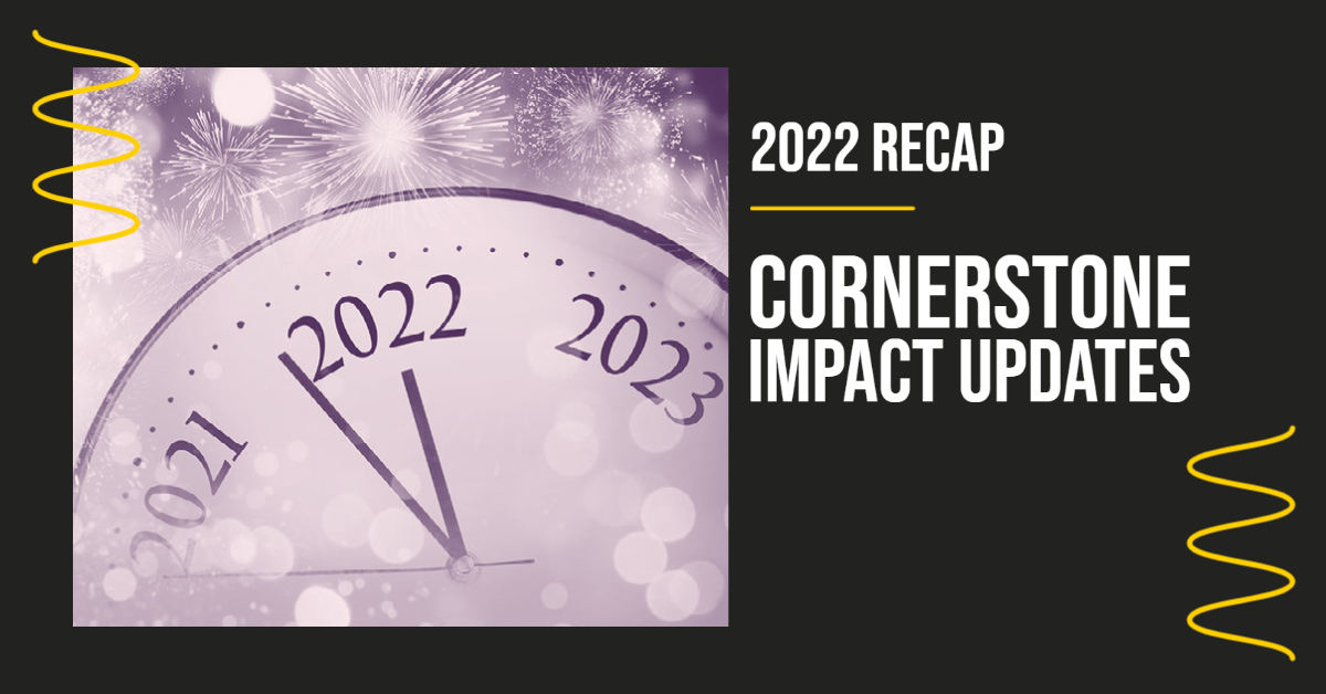 2022 Cornerstone Recap